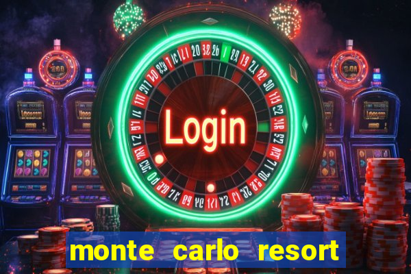 monte carlo resort and casino las vegas