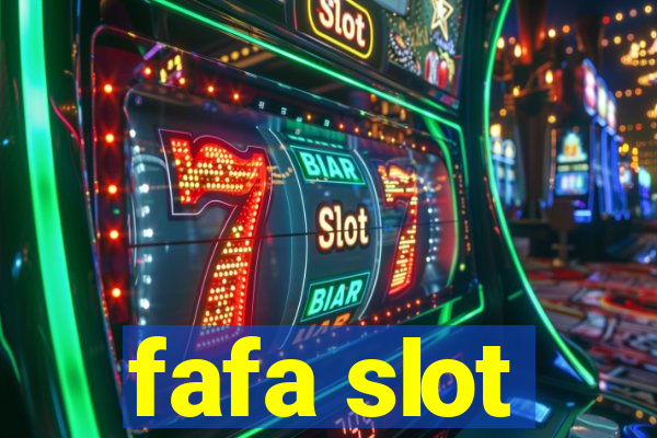 fafa slot