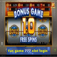 fun game 777 slot login