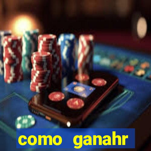 como ganahr dinheiro jogando