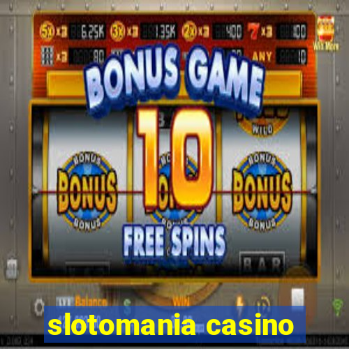 slotomania casino