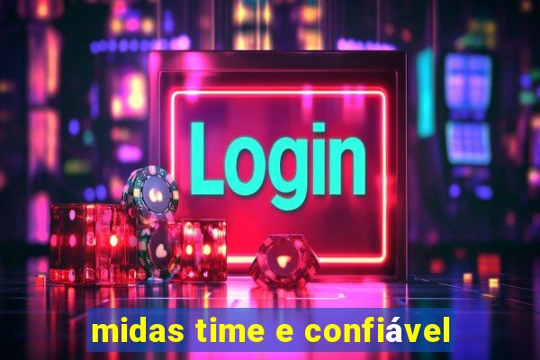 midas time e confiável