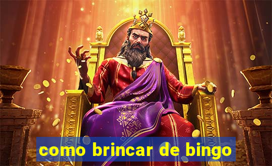 como brincar de bingo