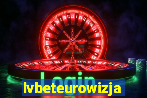 lvbeteurowizja