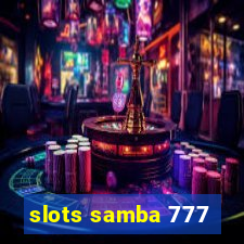 slots samba 777