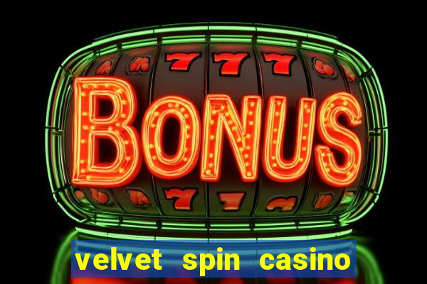 velvet spin casino no deposit bonus codes 2023