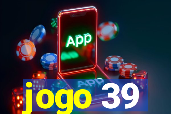 jogo 39