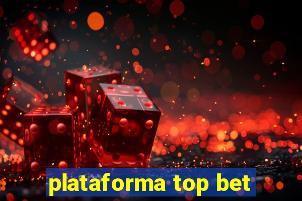 plataforma top bet