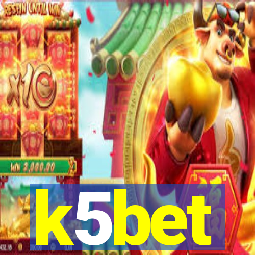 k5bet