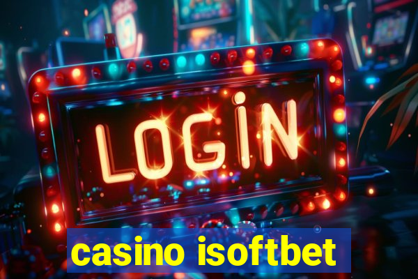 casino isoftbet