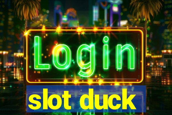 slot duck