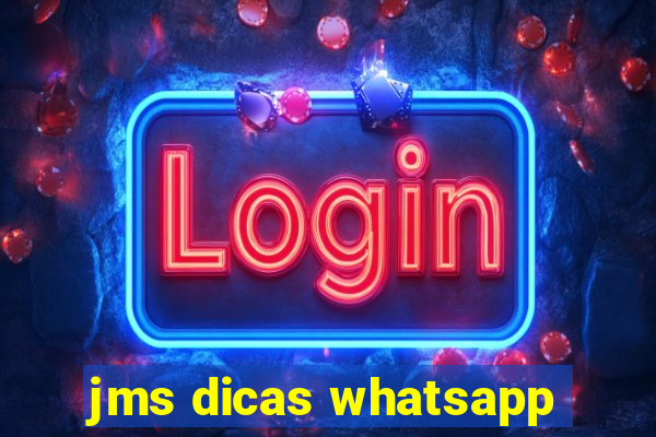 jms dicas whatsapp