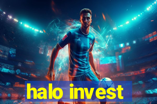 halo invest