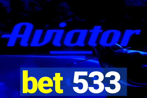 bet 533