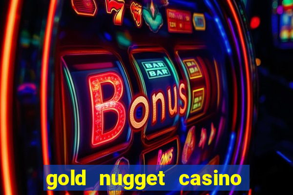 gold nugget casino las vegas