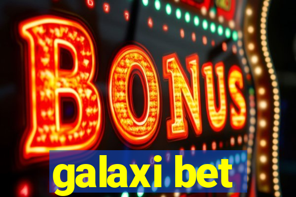 galaxi bet