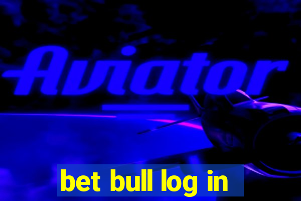 bet bull log in