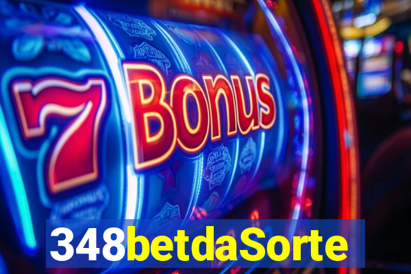 348betdaSorte