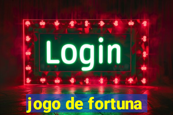 jogo de fortuna