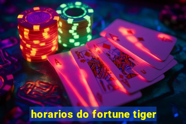 horarios do fortune tiger