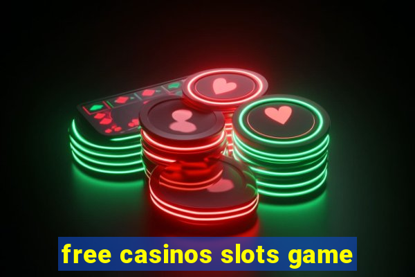 free casinos slots game