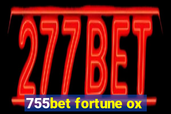 755bet fortune ox