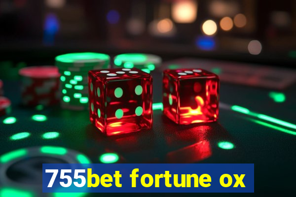 755bet fortune ox