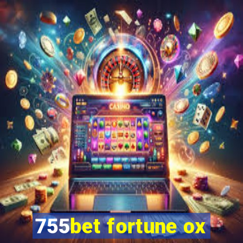 755bet fortune ox