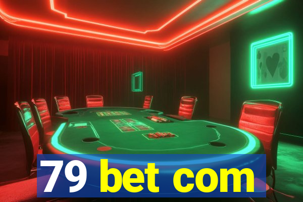 79 bet com