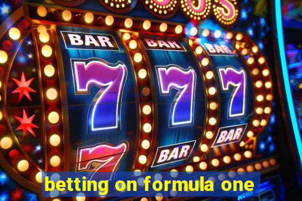 betting on formula one