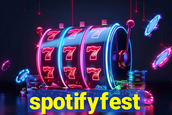 spotifyfest