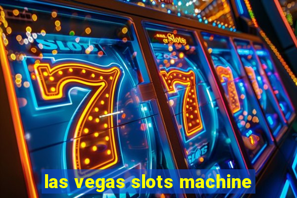 las vegas slots machine