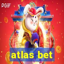 atlas bet