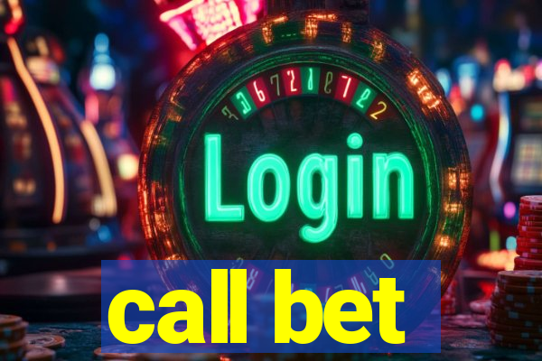 call bet