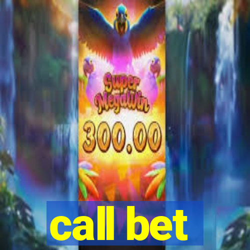 call bet