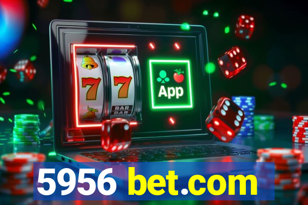 5956 bet.com