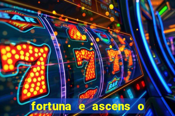 fortuna e ascens o livro pdf grátis