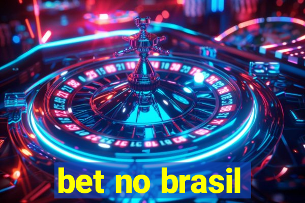 bet no brasil