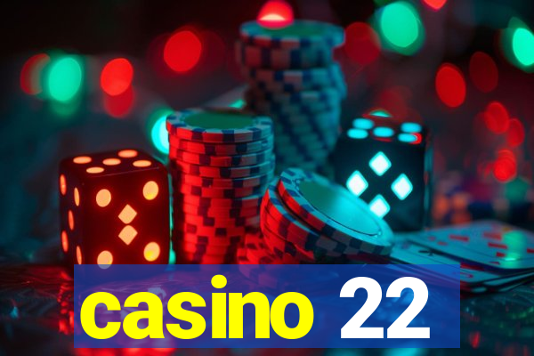 casino 22