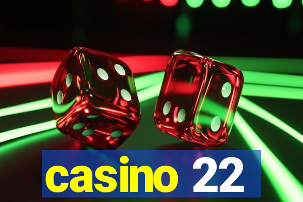 casino 22