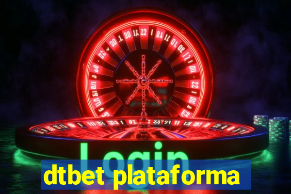 dtbet plataforma