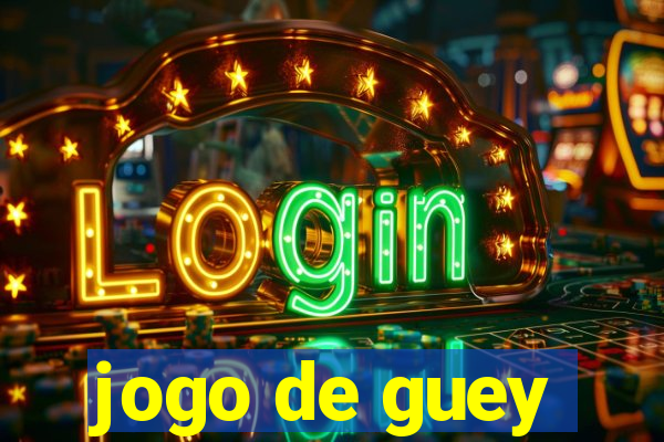 jogo de guey