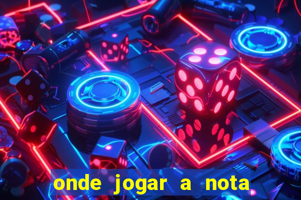 onde jogar a nota do enem