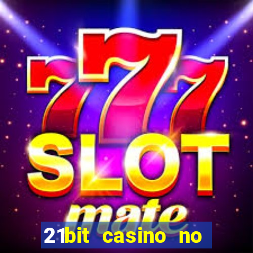 21bit casino no deposit bonus codes 2023