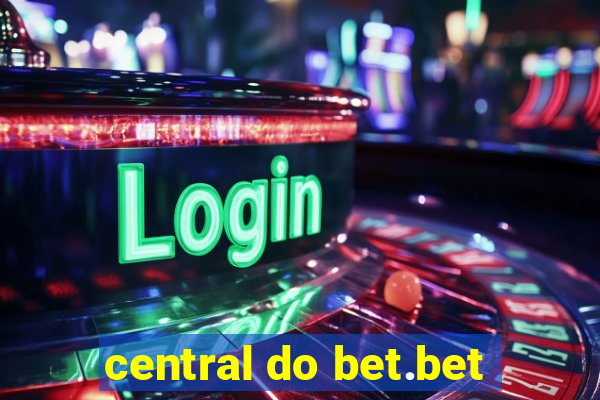 central do bet.bet