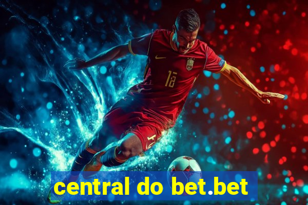 central do bet.bet