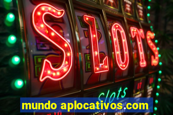 mundo aplocativos.com