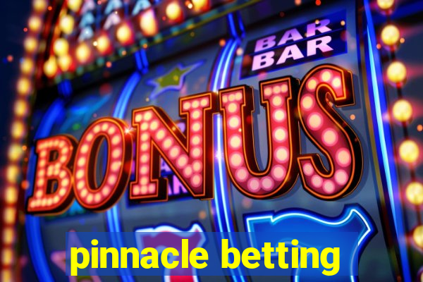 pinnacle betting