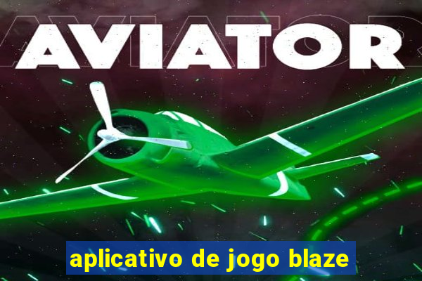 aplicativo de jogo blaze