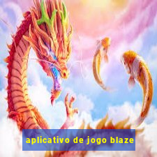 aplicativo de jogo blaze